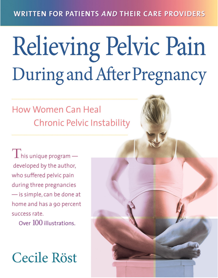 Cecile rost book relieving pelvic pain during and after pregnancy